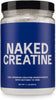 NAKED Pure Micronized Creatine Monohydrate Powder - NSF Certified, Unflavored, 500g, 1.1lb Bulk - Vegan, Non-GMO, Gluten-Free, Soy-Free, No Fillers, Supports Muscle Growth & Strength - 100 Servings