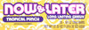 Now and Later Tropical Punch Flavored Candy Twenty Four 6-piece Bars, 22.32 OZ. - Image 5