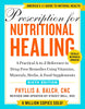 Prescription for Nutritional Healing, Sixth Edition: A Practical A-to-Z Reference to Drug- - Image 1